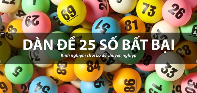 Dàn đề 25 Số Bất Bại của chuyên gia Soi cầu